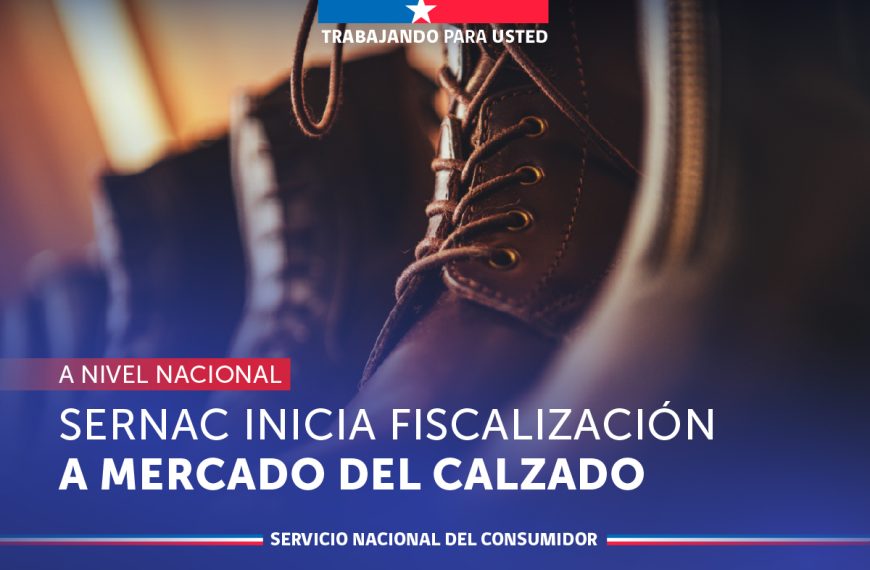 SERNAC fiscalización calzado: ¿Qué puede esperar el consumidor?